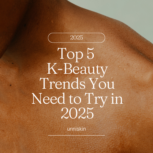 Top 5 K-Beauty Trends You Need to Try in 2025